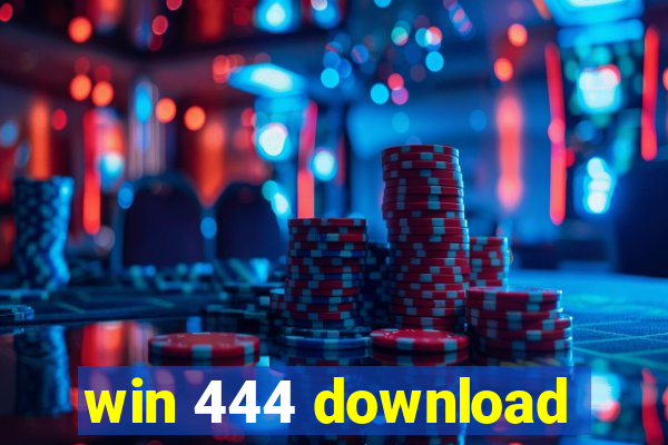 win 444 download